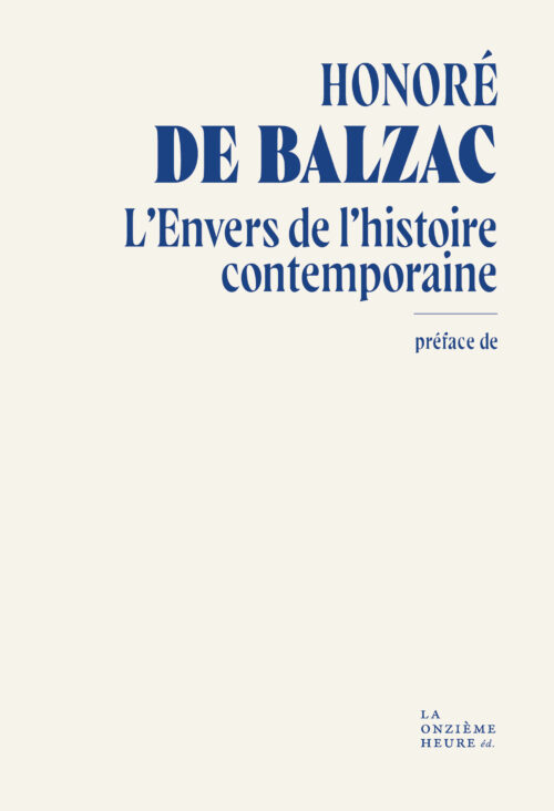 L'Envers de l'histoire contemporaine d'Honoré de Balzac