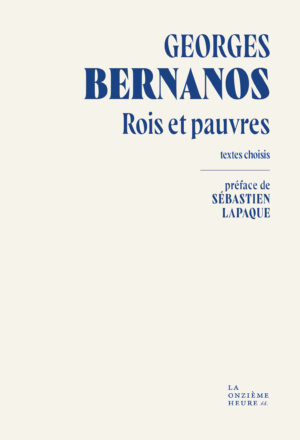 Rois et pauvres de Georges Bernanos