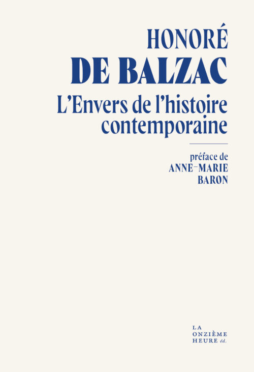 L'Envers de l'histoire contemporaine d'Honoré de Balzac