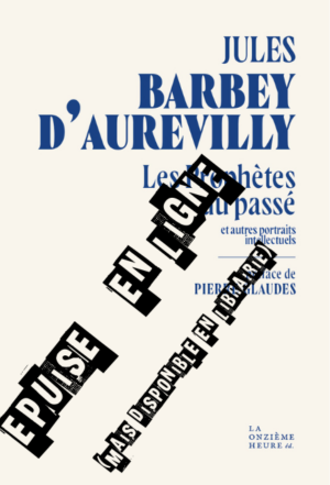 Les Prophètes du passé de Jules Barbey d'Aurevilly