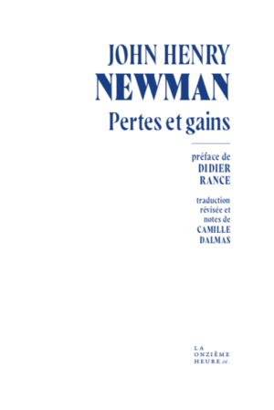 Pertes et gains, de John Henry Newman